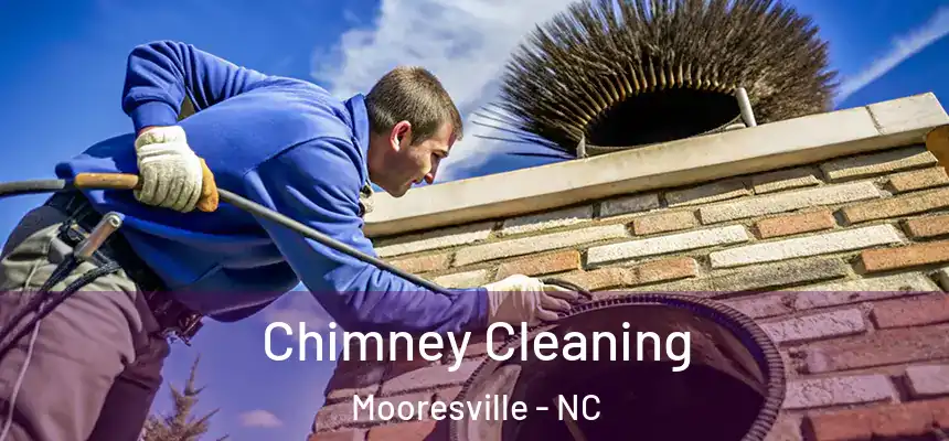  Chimney Cleaning Mooresville - NC